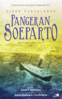 Image of Kisah perjalanan Pangeran Soeparto : Jawa - Belanda, 14 Juni - 17 Juli 1913